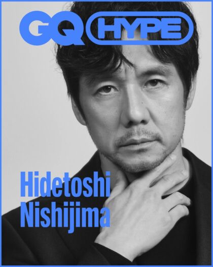 GQ HYPE 2025  Hidetoshi Nishijima